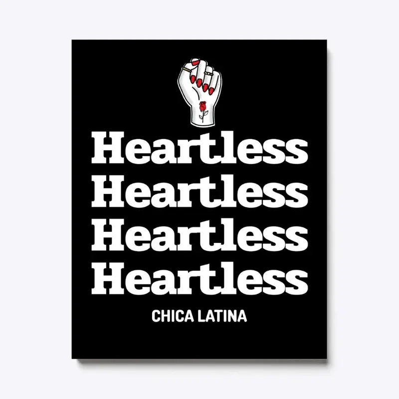 Heartless Chica Latina