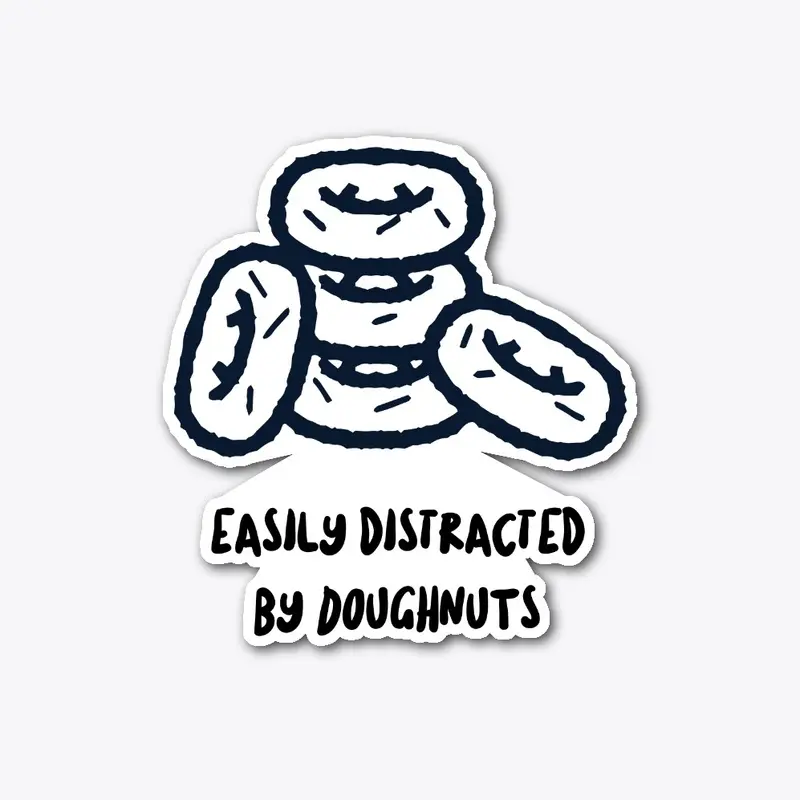 Easily distracted by doughnuts