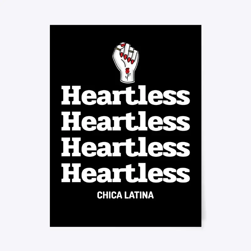 Heartless Chica Latina